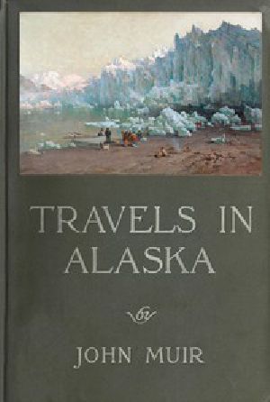 [Gutenberg 7345] • Travels in Alaska